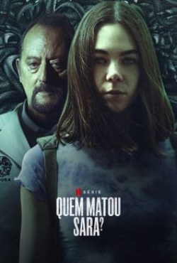 Quem Matou Sara? 3ª Temporada Completa Torrent (2021) Dublado 5.1 / Legendado WEB-DL 720p e 1080p - Download