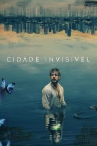 Cidade Invisível 2ª Temporada Completa Torrent 